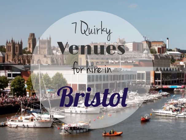 7 Quirky Venues in Bristol
